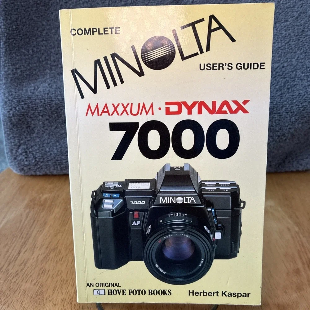 Minolta MAXXUM Dynax 7000 (Hove User's Guide) by Herbert Kaspar (Very Good)